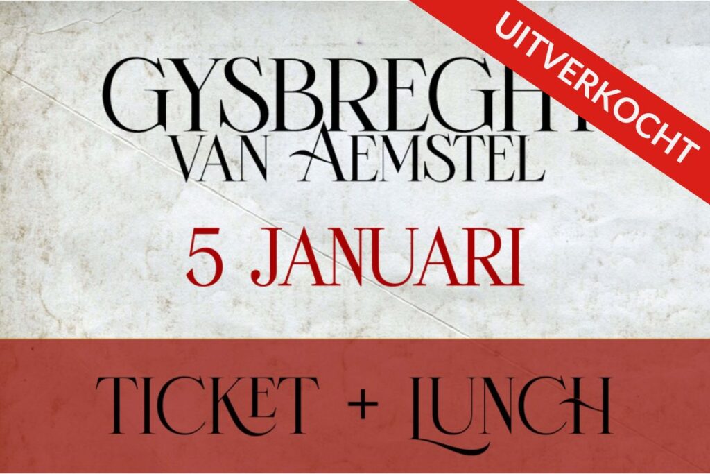 Gijsbreght van Aemstel lunch en matinée zondag 2024 uitverkocht